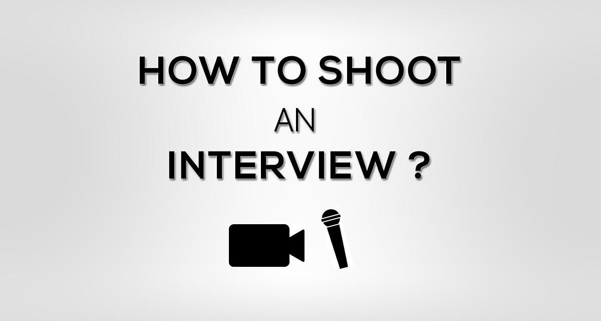 Video Shooting Interview