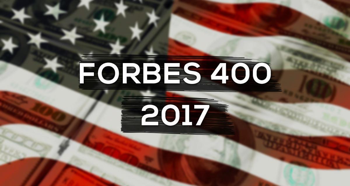 Die 400 reichsten Menschen der USA 2017 – Forbes 400