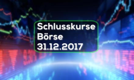 Schlusskurse Börse 31.12.2017