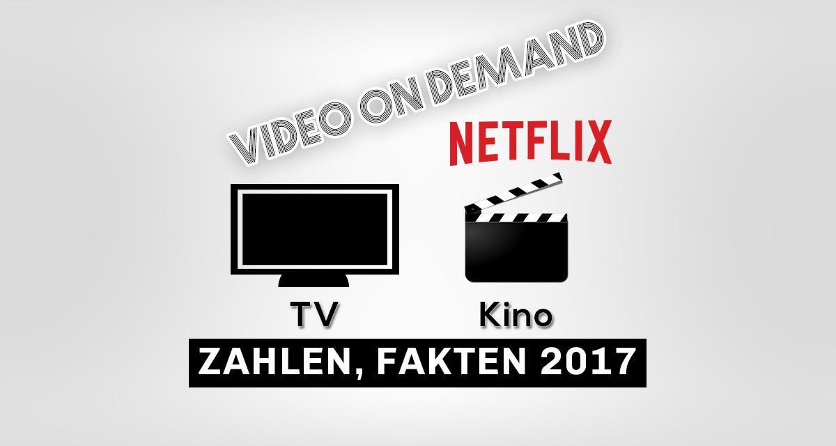 Zahlen 2017 für VOD, TV & Kino