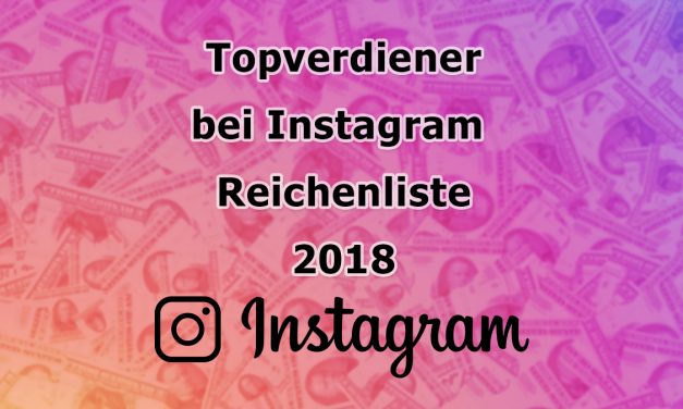 Instagram Topverdiener 2018 (Hopper HQ)