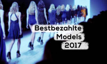 Top 10 Bestbezahlte Models 2017