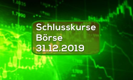 Schlusskurse Börse 31.12.2019