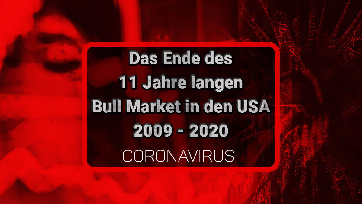 Ende U.S. Bull Market 2009 – 2020